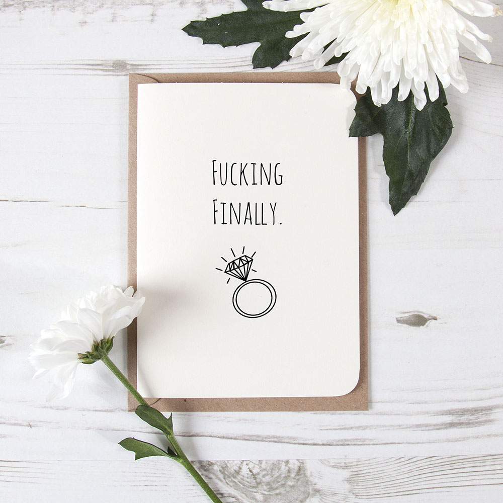 F***ing Finally - Funny Engagement Card