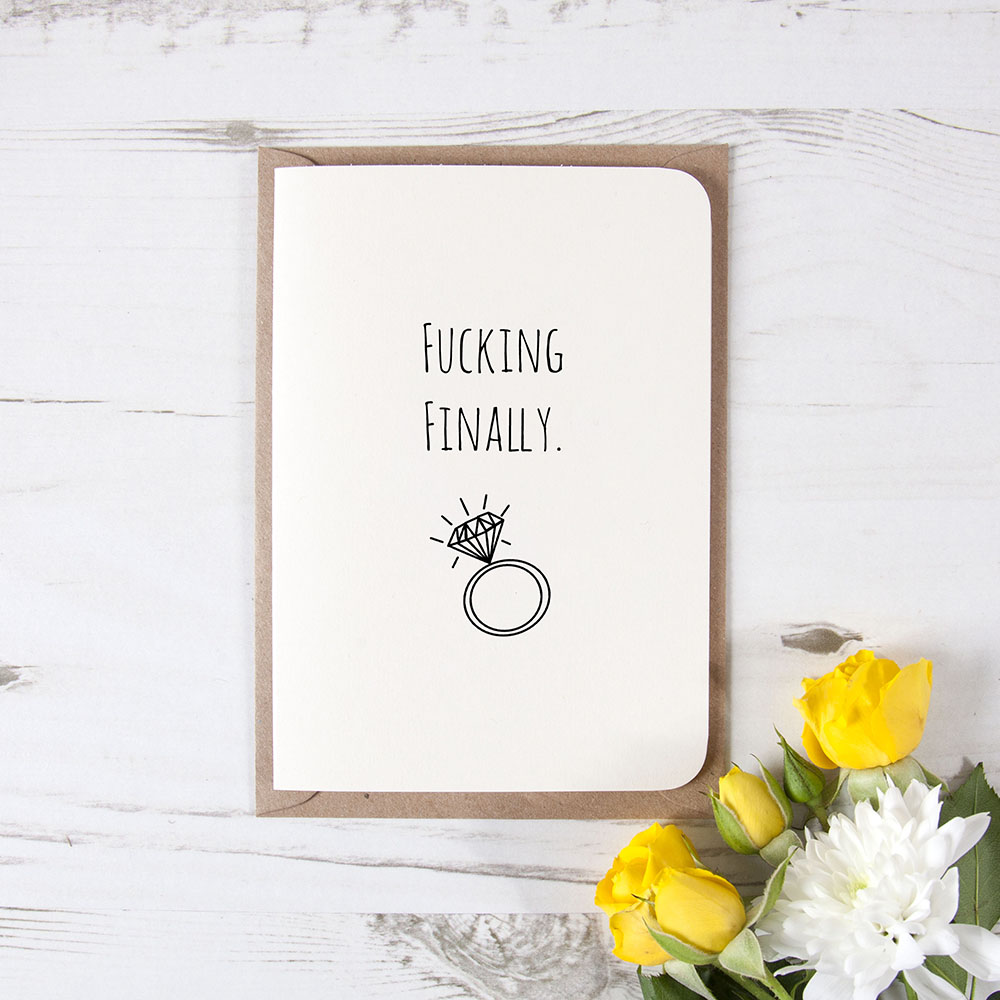 F***ing Finally - Funny Engagement Card