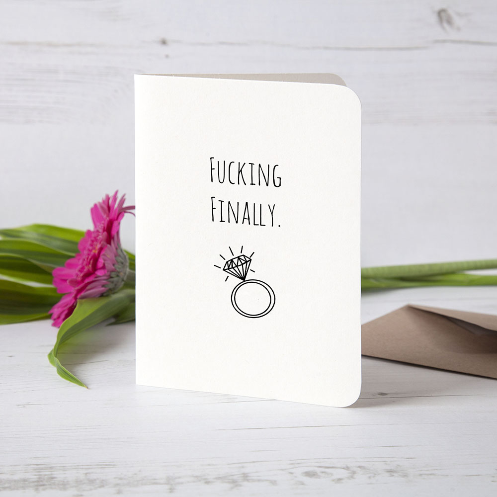 F***ing Finally - Funny Engagement Card