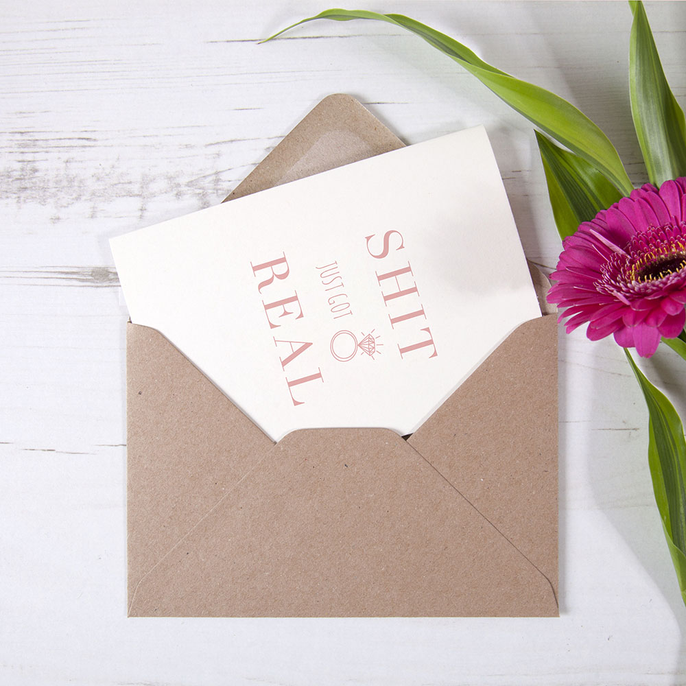 Shit Just Got Real - Funny Engagement Card