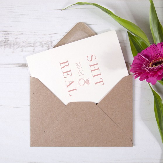 Shit Just Got Real - Funny Engagement Card